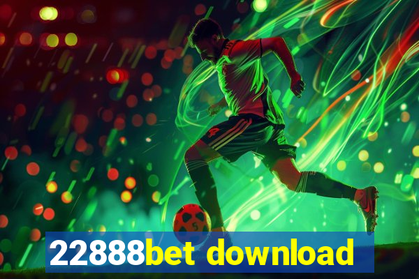 22888bet download